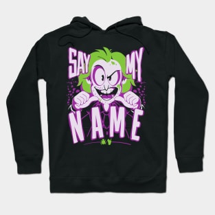 Say My Name Hoodie